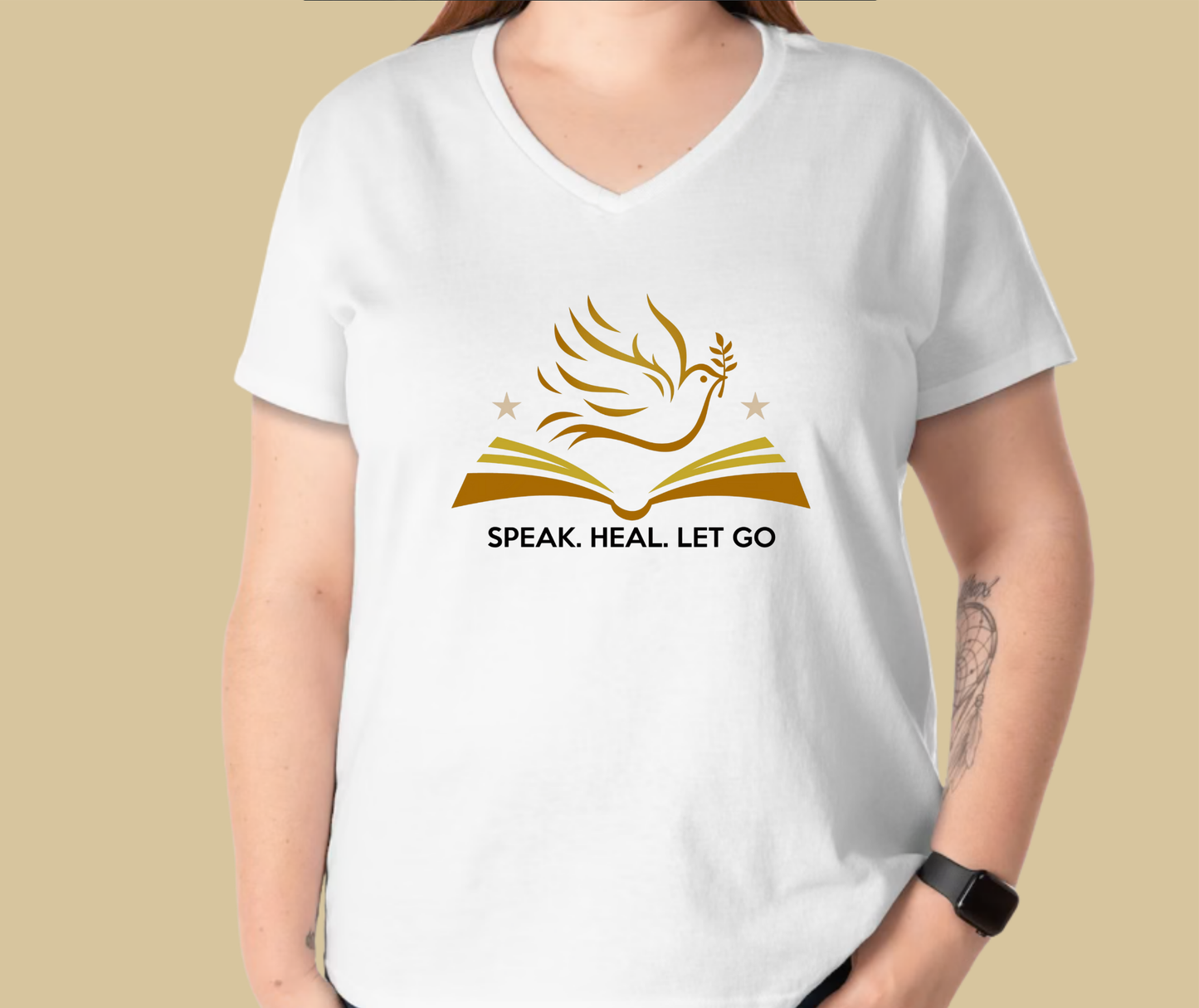 Speak. Heal. Let Go. - Ladies Tee (V-Neck)