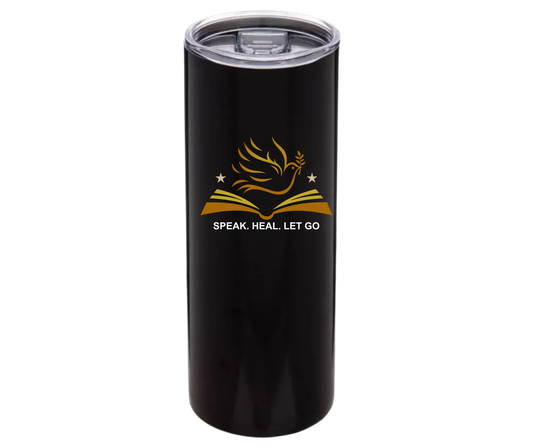 Speak. Heal. Let Go.  – 20 oz Tumbler
