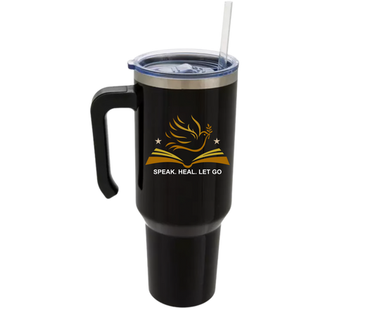Speak. Heal. Let Go. – 40 oz Tumbler with Handle