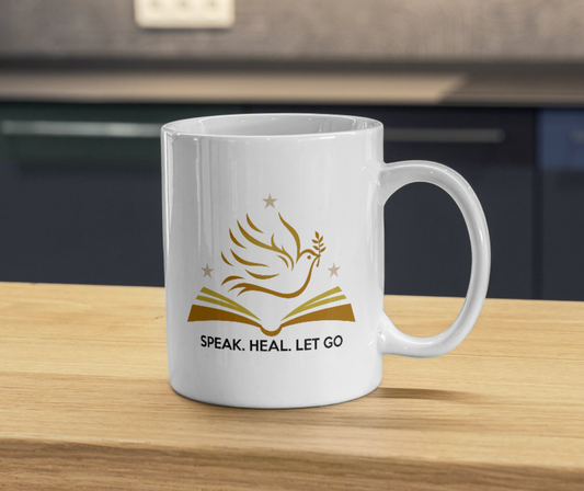 Speak. Heal. Let Go. – 15 oz Coffee Cup